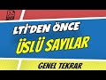 LTİ'den Önce 4/10 - Üslü Sayılar (PDF) (Genel Tekrar)