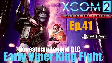 Ep.41 ‘The Hunter Stronghold’ XCOM2 WOTC Early ViperKing&Psi Lab.