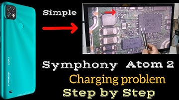 Symphony atom 2 charging problem, charge not work, stop by step