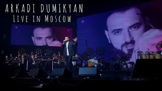 ARKADI DUMIKYAN - MOSCOW (Full Concert)