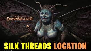 Find a Bundle of Silk Threads | The Blood of Dawnwalker