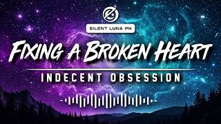 Fixing a Broken Heart - Indecent Obsession (RnB Cover Version) | SLPH