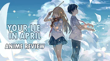 Your Lie in April - Anime Review (Hindi)