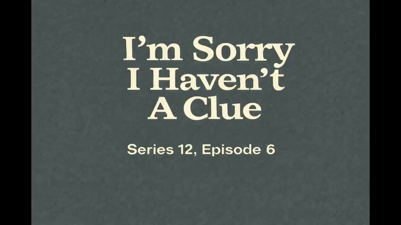 I'm Sorry I Haven't A Clue - Series 12, Episode 6 (08-Jun-85)