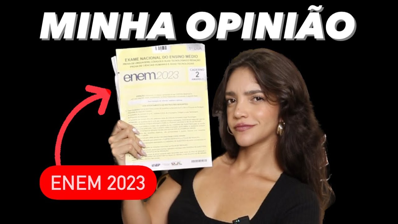 MINHA OPINIÃO SOBRE O ENEM 2023 (Débora Aladim)