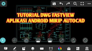 Tutorial Dasar DWG FastView Aplikasi AutoCAD Android screenshot 5