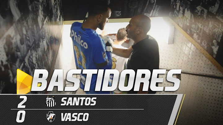 SANTOS 2 X 0 VASCO | BASTIDORES | COPA DO BRASIL (17/04/19)