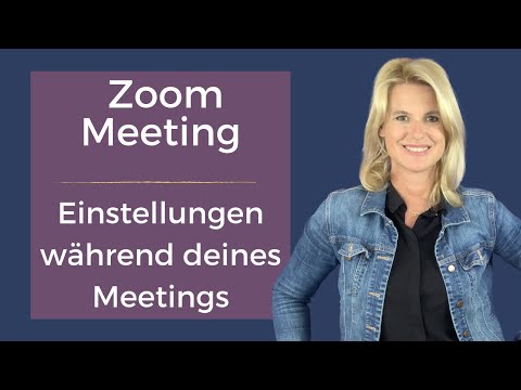 Zoom Meeting: Einstellungen während deines Meetings