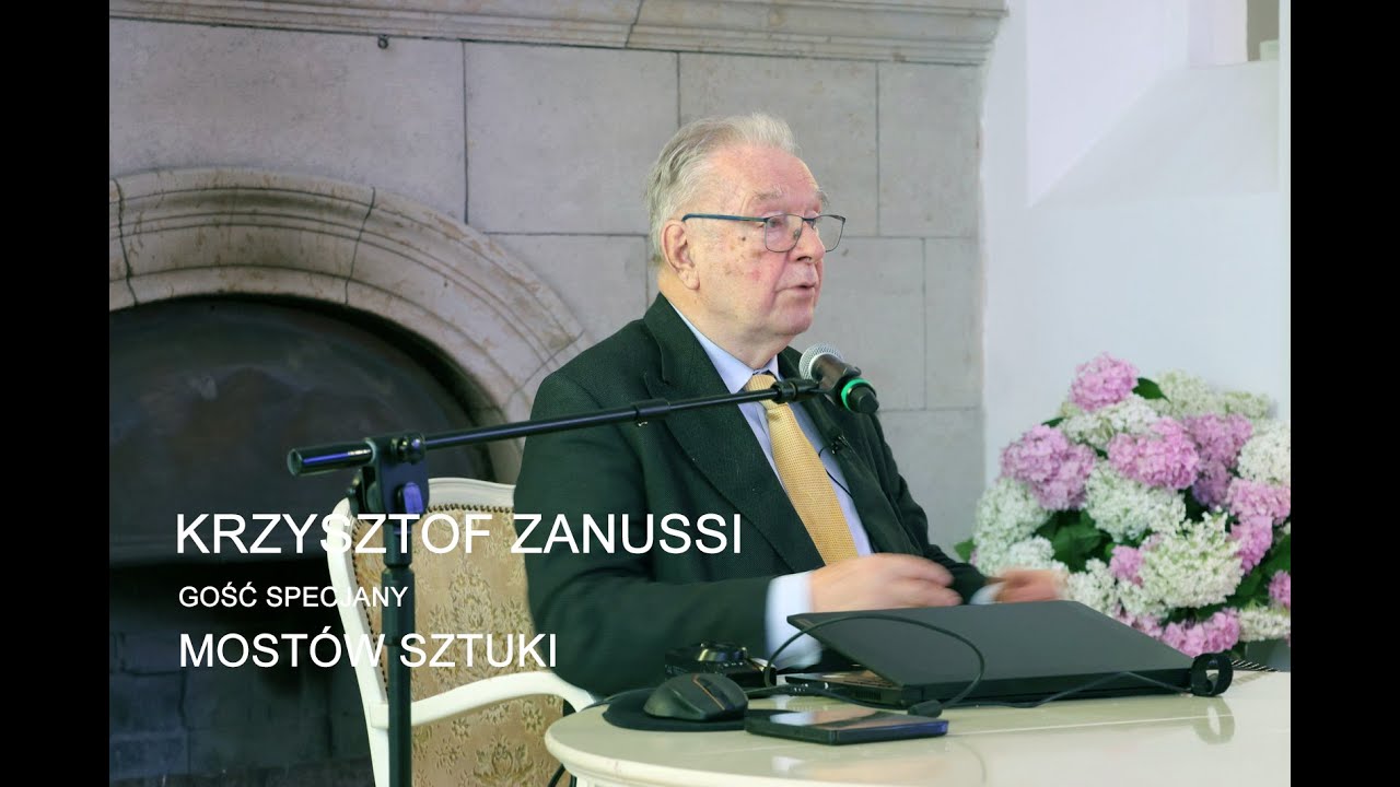 Krzysztof Zanussi - Gość Specjalny Mostów Sztuki - 11 lipca 2025 r.