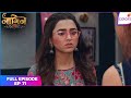 Naagin S6 | Full Episode Ep. 70 | Prathna is deceived | Colors TV