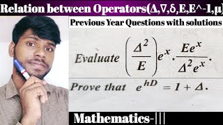 Lecture-17|Relation between Operators|Previous year question rgpv mathematics 3|vvi question in math