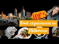 Top 5 Food Experiences In Melbourne Australia