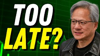 Is it too late to buy Nvidia Stock?!