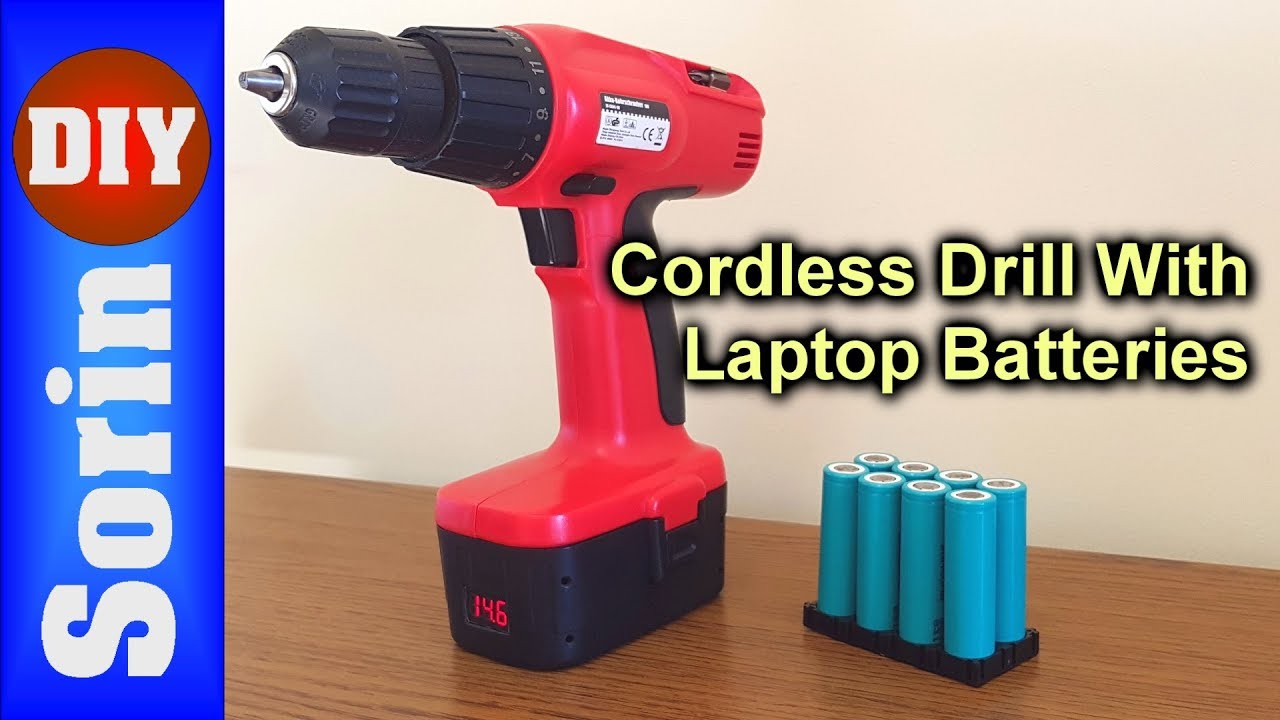 Cordless Drill Conversion - With Laptop Batteries  