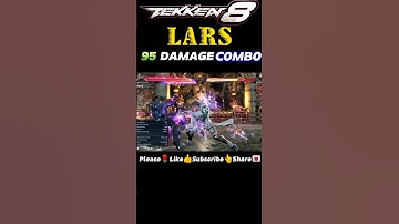 Tekken 8 | Lars Stylish 95 Damage Combo #shorts #ytshorts #youtubeshorts #tekken #tekken8 #combo