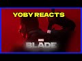 YOBY REACTS:  Blade: The One and Only | Character Reveal | Marvel Rivals