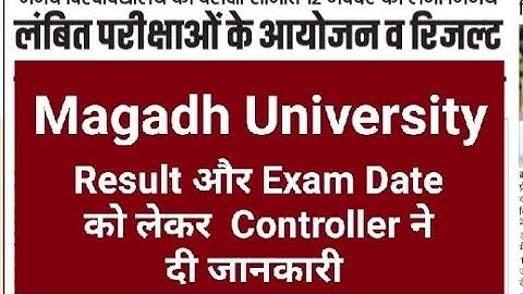 Magadh University 2018-21, 2019-22, 2020-23, 2021-24 Result/Exam Date live news/MU Update News Today