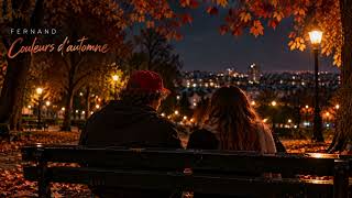 Fernand - Couleurs d’Automne (Lyrics)