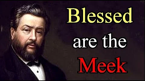 Charles Spurgeon: The Beatitudes - Blessed Are The...