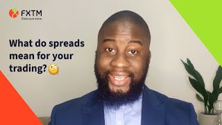 What do spreads mean for your trading