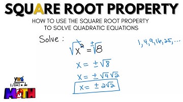 What is the Square Root Property
