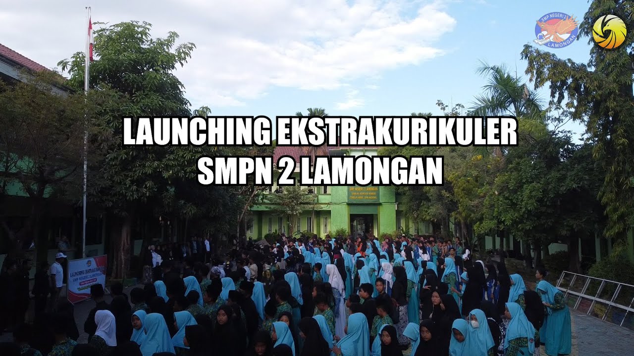LAUNCHING EKSTRAKURIKULER SMPN 2 LAMONGAN