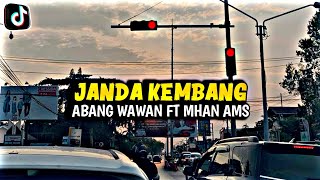 LAGU JOGET JANDA KEMBANG REMIX 2026‼️ABANG WAWAN FT MHAN AMS🔥🌴