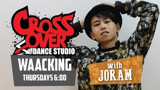 Joram's Waacking Class @ Crossover Dance