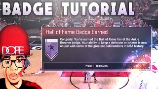 How To Get Ankle Breaker Badge Hall Of Fame - Nba 2K17 Easy Tutorial