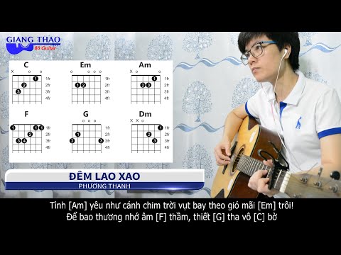 Hợp âm| Lyrics| Đêm Lao Xao | Phương Thanh | Giang Thảo guitar cover mới 2023