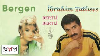 Bergen feat. İbrahim Tatlıses - Dertli Dertli (Duet Cover) Resimi