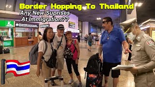Will Thai Immigration Be an Issue or Have Additional Fees?? Thailand Border Hopping.