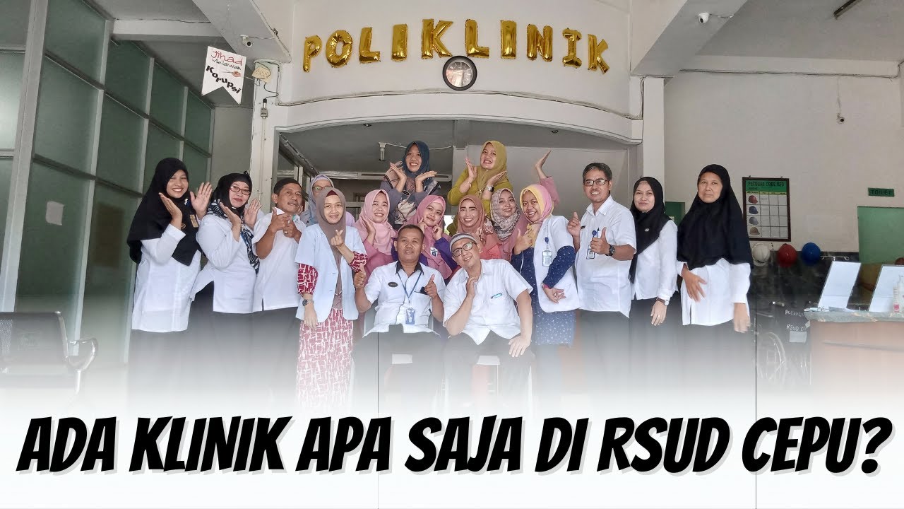 ADA KLINIK APA SAJA DI POLIKLINIK RSUD Dr. R. SOEPRAPTO CEPU?