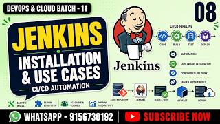 Session 8 | DevOps Batch 11 | Jenkins Overview | Jenkins Installation & Use Cases