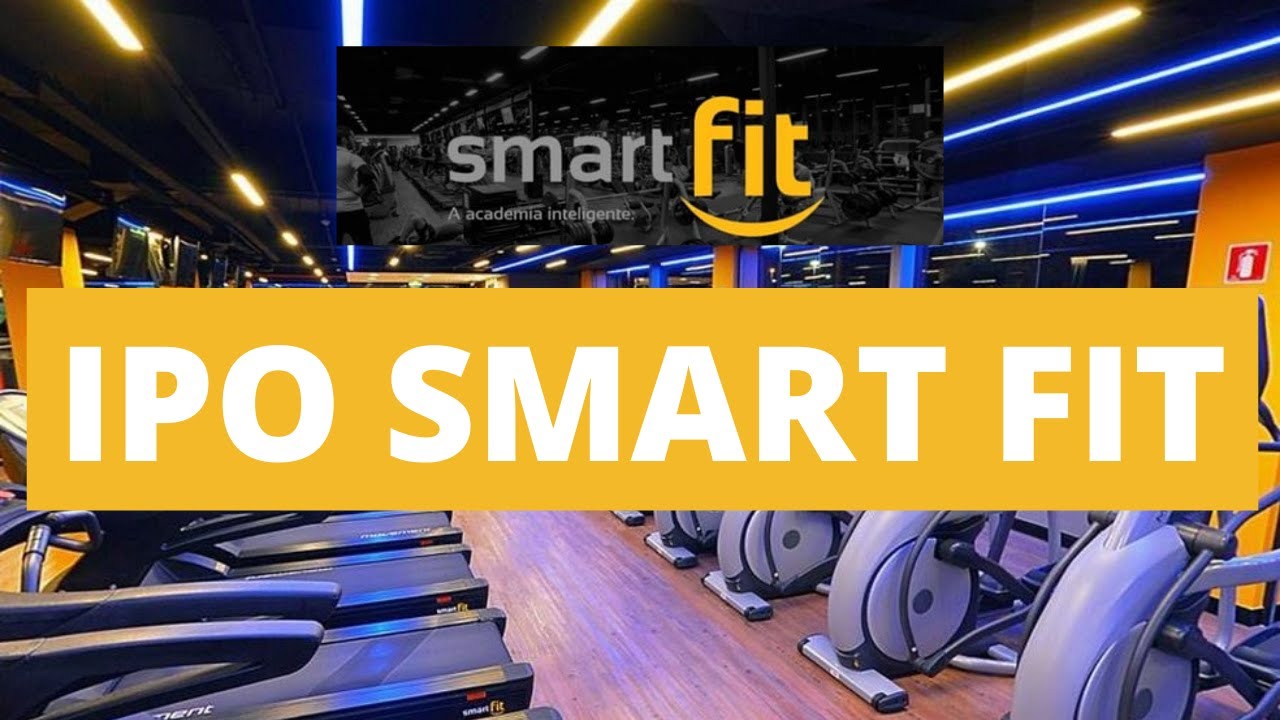 IPO SMART FIT NA BOLSA DE VALORES! Rede de Academias Smart Fit registra pedido de IPO!
