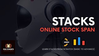 ONLINE STOCK SPAN || MONOTONIC STACK|| LEETCODE || DSA CHAMPS