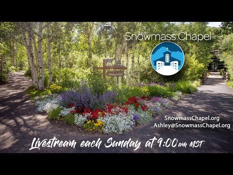 Snowmass Chapel LIVE: Sunday, September 23rd, 2018, 9 AM - YouTube