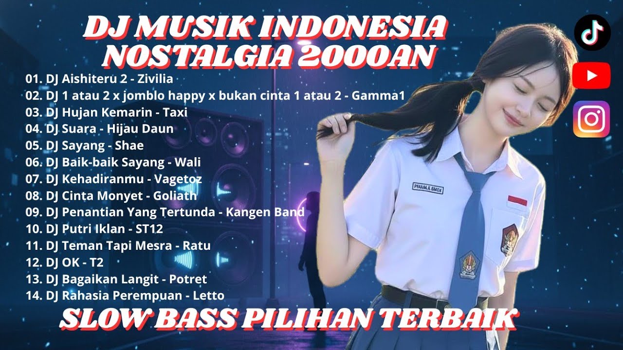 DJ Nostalgia Musik Indonesia 2000an 🎶 Kenangan Masa SMA | Full Nonstop remix SLOW BASS