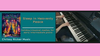 Sleep in Heavenly Peace (early intermediate piano) - Mozart/Gruber - Arr. Chrissy Ricker