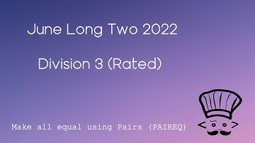 Make all equal using Pairs (PAIREQ) - CodeChef |  June Long Two 2022 | Dude I