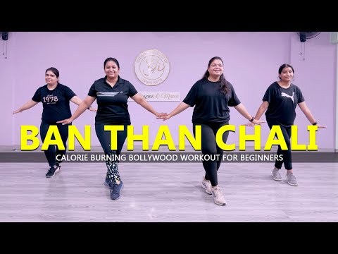 Ban Than Chali - Dance Fitness | Calorie Burning Bollywood Workout for Beginners | Easy Steps | 2024