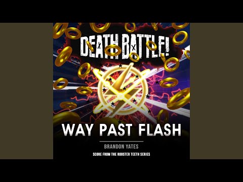 Death Battle: Way Past Flash (From the Rooster Teeth Series)