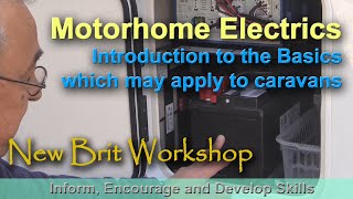 Motorhome Electrics  - an overview for newcomers by New Brit Workshop 2,924 views 1 year ago 15 minutes