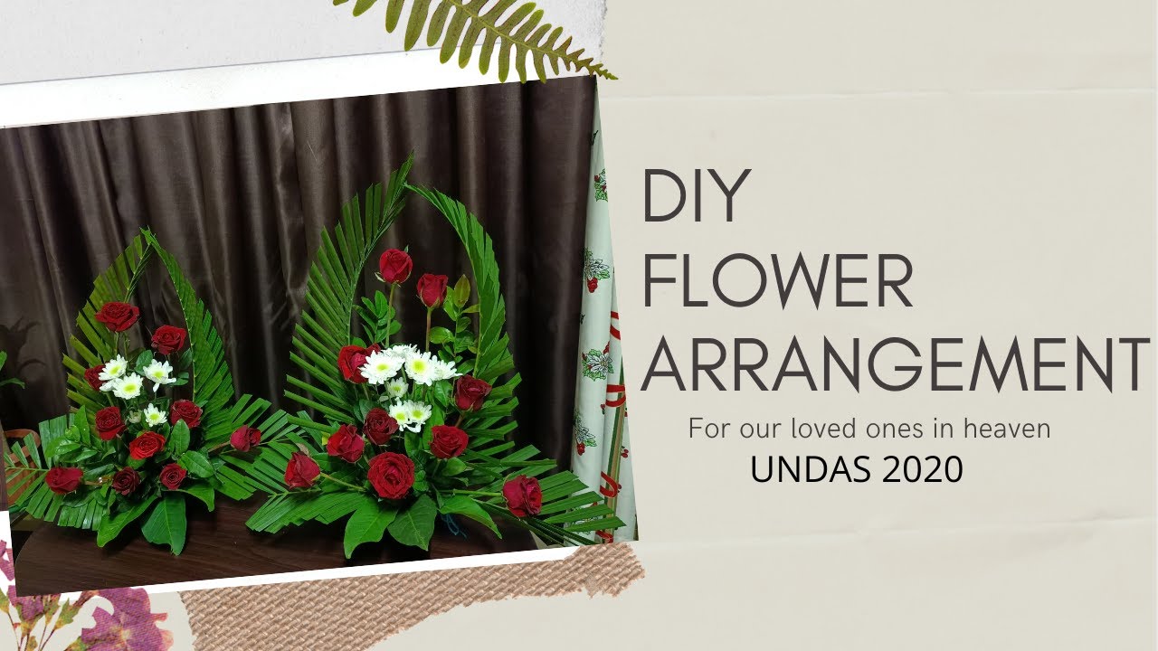 DIY FLOWER ARRANGEMENT// UNDAS 2020 YouTube