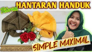 Cara Membuat Hantaran Handuk - Super Simple