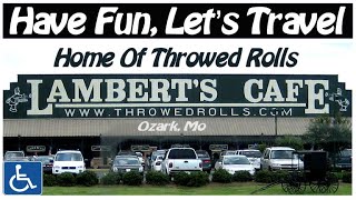 Local Favorite Restaurant - Lamberts Cafe - Legendary Roll Throwing In Ozark Missouri