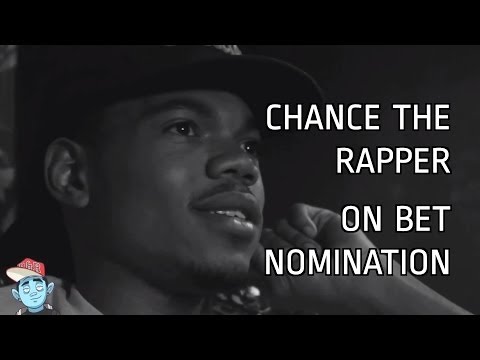 Chance The Rapper - Where Were You When: BET Nomination (R&R)