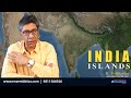Islands of india    geography through map  gtm  ensemble ias academy