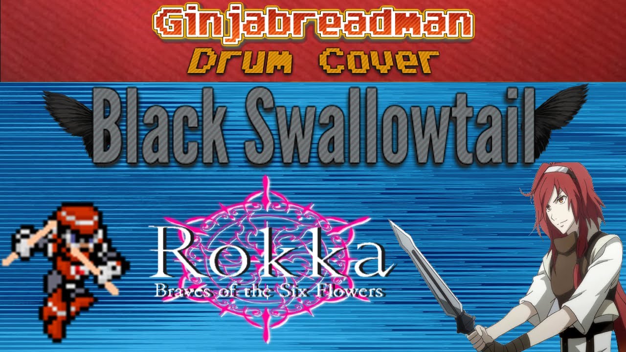 Rokka: Braves of the Six Flowers - Black Swallowtail (Drum Cover)