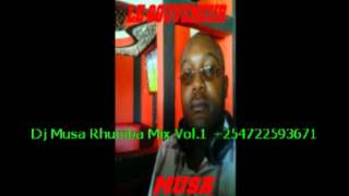 Dj Musa Rhumba Mix Vol 1